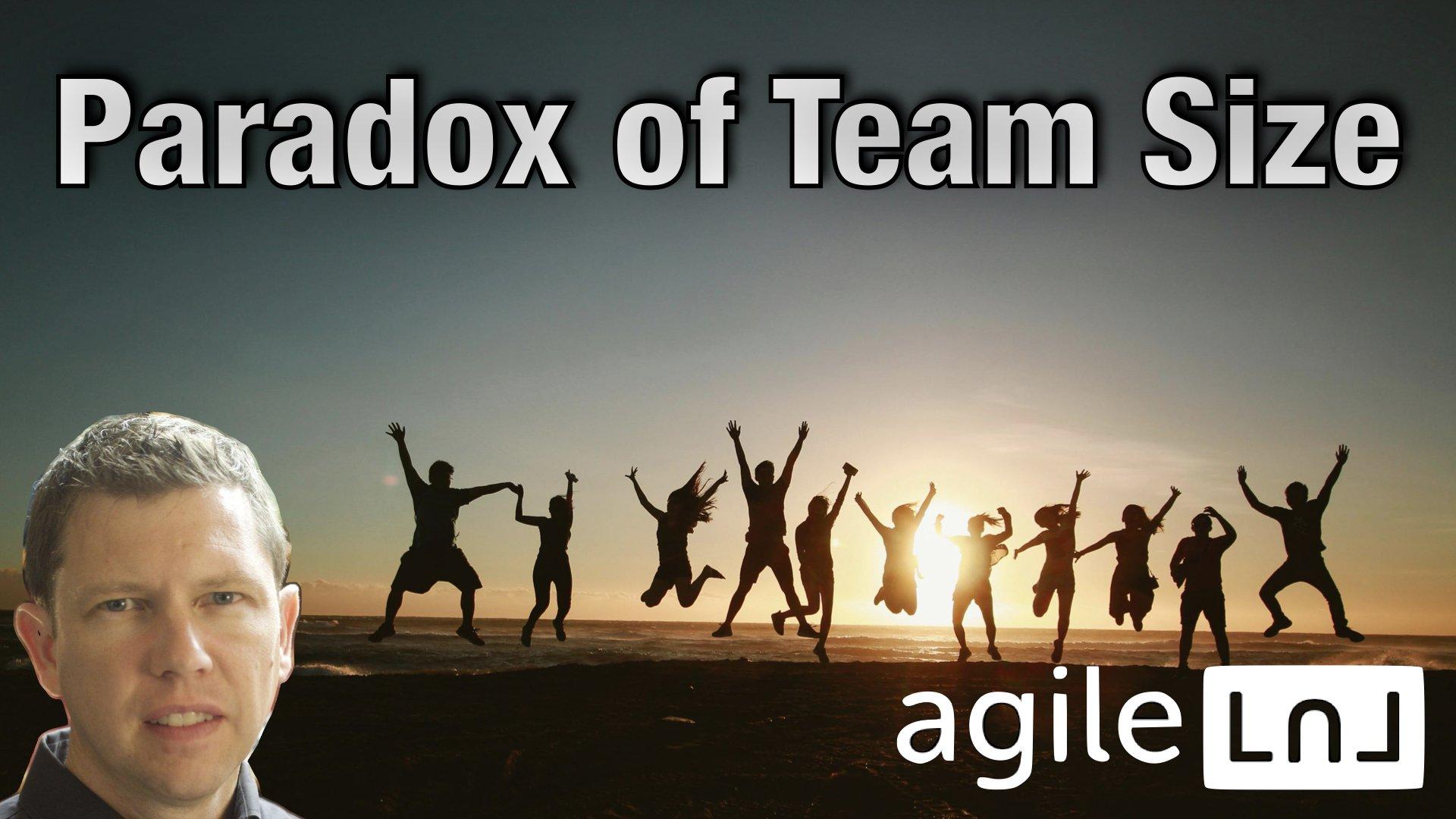 Paradox of Team Size